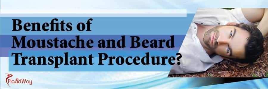 Benefits of Moustache and Beard Transplant Procedure